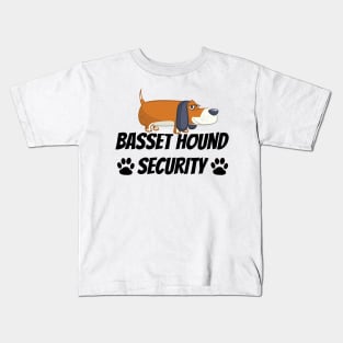 Basset Hound Security - Dog Quote Kids T-Shirt